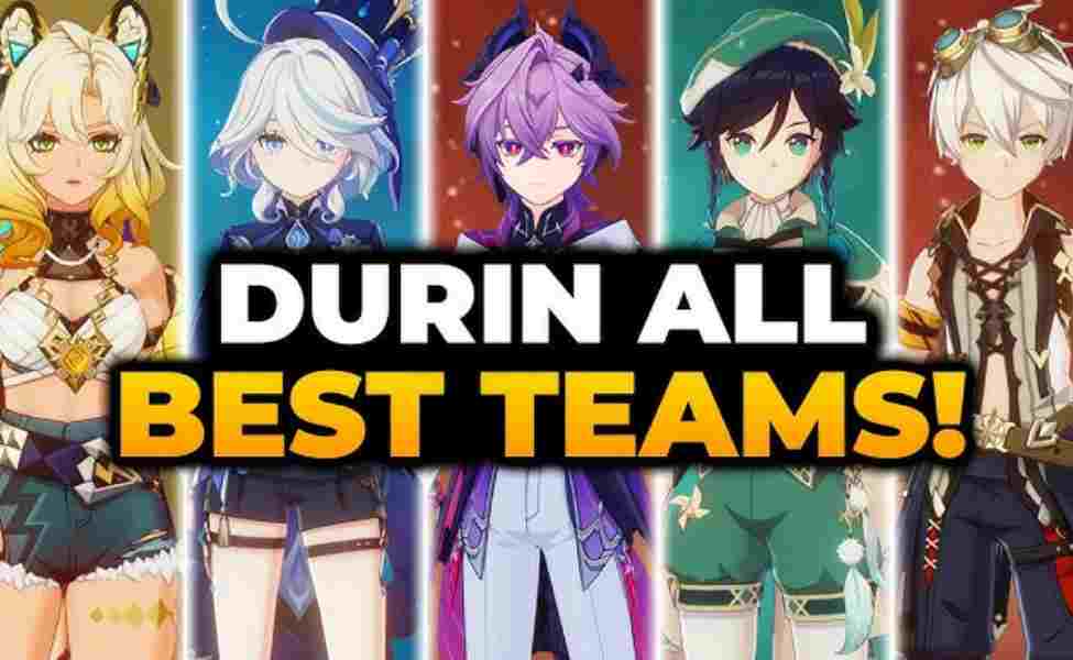 Best Team Compositions for Durin