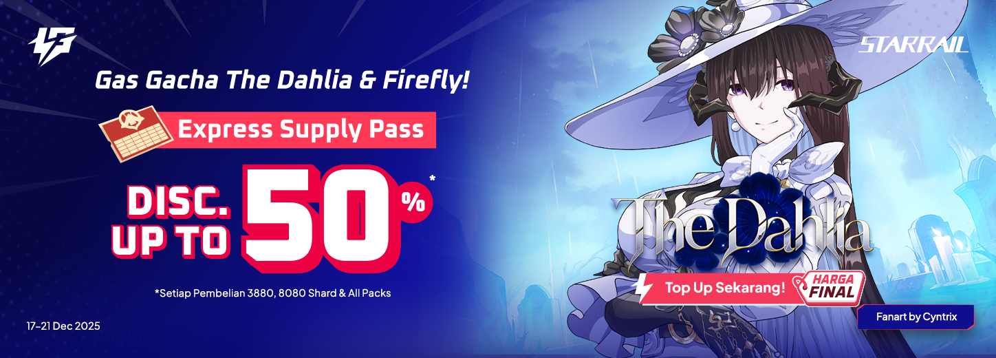[ID] HSR Dahlia Firefly 50 Express Supply Pass
